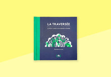 Load image into Gallery viewer, MATHILDE ARNAUD - La Traversée