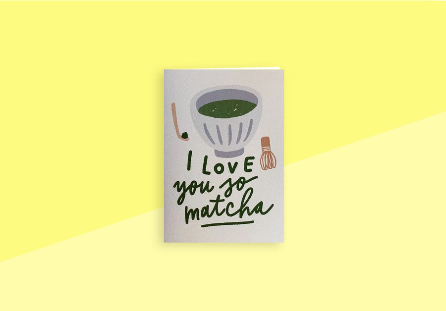 PARAGRAPH - Greeting Card - I Love You So Matcha