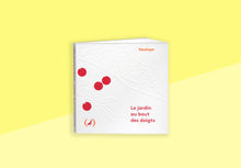 Laden Sie das Bild in den Galerie-Viewer, PÉNÉLOPE - Le jardin au bout des doigts