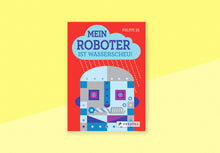 Load image into Gallery viewer, PHILIPPE UG - Mein Roboter ist wasserscheu!