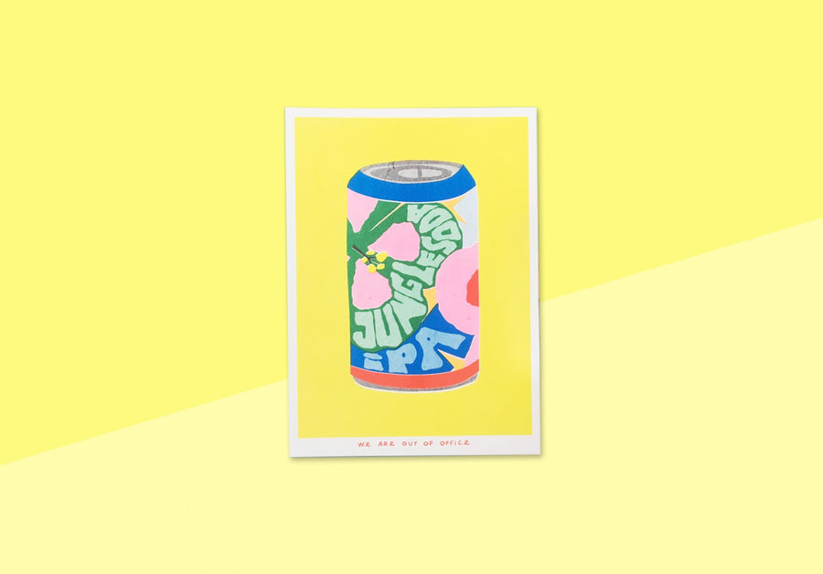 WE ARE OUT OF OFFICE - Riso poster 13x18 - A Can of Jungle Soda Ipa