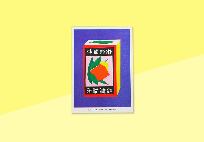 WE ARE OUT OF OFFICE - Riso poster 13x18 - A Japanese Matchstick Box