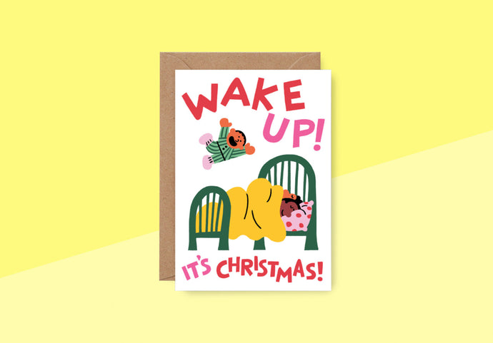 WRAP - Greeting card - Wake up It's Christmas